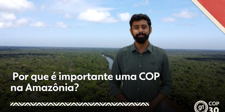 Por que é importante uma COP na Amazônia?